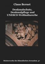 Cover-Bild Denkmalschutz, Denkmalpflege und UNESCO-Weltkulturerbe