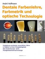 Cover-Bild Dentale Farbenlehre, Farbmetrik und optische Technologie