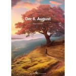 Cover-Bild Der 6. August