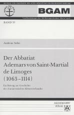 Cover-Bild Der Abbatiat Ademars von Saint-Martial de Limoges (1063-1114)