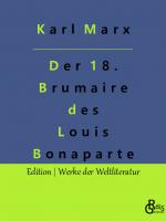 Cover-Bild Der achtzehnte Brumaire des Louis Bonaparte