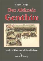 Cover-Bild Der Altkreis Genthin in alten Bildern und Geschichten