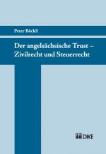 Cover-Bild Der angelsächsische Trust – Zivilrecht und Steuerrecht
