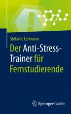 Cover-Bild Der Anti-Stress-Trainer für Fernstudierende