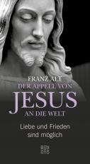 Cover-Bild Der Appell von Jesus an die Welt