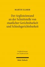 Cover-Bild Der Arglisteinwand an der Schnittstelle von staatlicher Gerichtsbarkeit und Schiedsgerichtsbarkeit