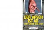 Cover-Bild Der Arsch ist ab