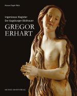 Cover-Bild Der Augsburger Bildhauer Gregor Erhart