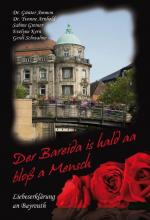 Cover-Bild Der Bareida is hald aa bloß a Mensch – Liebeserklärung an Bayreuth