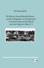 Cover-Bild Der Bau von Ausweichkrankenhäusern und die Verlegungen von Geisteskranken in Verantwortung von Karl Brandt nach dem Stopp der Aktion T 4