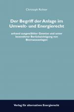 Cover-Bild Der Begriff der Anlage im Umwelt- und Energierecht