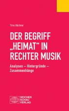 Cover-Bild Der Begriff "Heimat" in rechter Musik