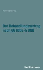 Cover-Bild Der Behandlungsvertrag nach §§ 630a-h BGB