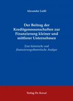 Cover-Bild Der Beitrag der Kreditgenossenschaften zur Finanzierung kleiner und mittlerer Unternehmen