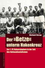 Cover-Bild Der "Betze" unterm Hakenkreuz