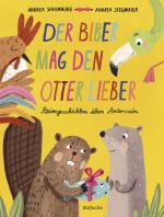 Cover-Bild Der Biber mag den Otter lieber