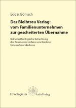 Cover-Bild Der Bleibtreu Verlag: vom Familienunternehmen zur gescheiterten Übernahme