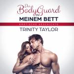 Cover-Bild Der BodyGuard in meinem Bett | Erotik Audio Story | Erotisches Hörbuch Audio CD