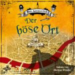 Cover-Bild Der böse Ort (Die Flüsse-von-London-Reihe (Peter Grant) 4)