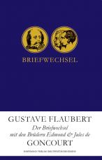 Cover-Bild Der Briefwechsel mit den Brüdern Edmond & Jules de Goncourt