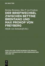 Cover-Bild Der Briefwechsel zwischen Bettine Brentano und Max Prokop von Freyberg