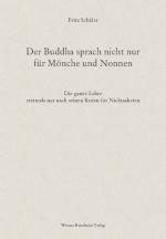 Cover-Bild Der Buddha sprach nicht nur für Mönche und Nonnen