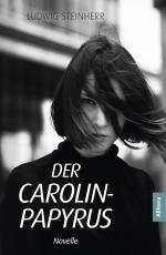 Cover-Bild Der Carolin-Papyrus