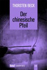 Cover-Bild Der chinesische Pfeil