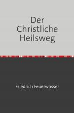 Cover-Bild Der Christliche Heilsweg