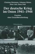 Cover-Bild Der deutsche Krieg im Osten 1941-1944