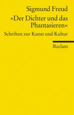 Cover-Bild »Der Dichter und das Phantasieren«. Schriften zur Kunst und Kultur