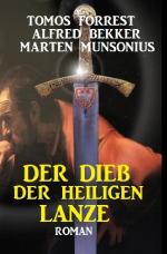 Cover-Bild Der Dieb der Heiligen Lanze