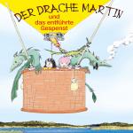 Cover-Bild Der Drache Martin und das entführte Gespenst