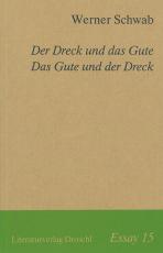 Cover-Bild Der Dreck und das Gute. Das Gute und der Dreck