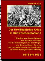 Cover-Bild Der Dreißigjährige Krieg in Südwestdeutschland 1618-1632