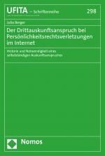 Cover-Bild Der Drittauskunftsanspruch bei Persönlichkeitsrechtsverletzungen im Internet