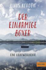 Cover-Bild Der einarmige Boxer, eine Liebesgeschichte