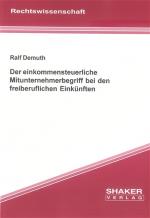 Cover-Bild Der einkommensteuerliche Mitunternehmerbegriff bei den freiberuflichen Einkünften