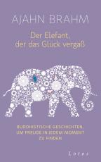 Cover-Bild Der Elefant, der das Glück vergaß