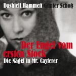 Cover-Bild Der Engel vom ersten Stock / Die Nägel in Mr. Cayterer