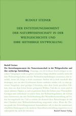 Cover-Bild Der Entstehungsmoment der Naturwissenschaft in der Weltgeschichte und ihre seitherige Entwickelung
