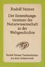 Cover-Bild Der Entstehungsmoment der Naturwissenschaft in der Weltgeschichte und ihre seitherige Entwickelung
