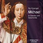 Cover-Bild Der Erzengel Michael in Glaube und Geschichte - Nr. 552