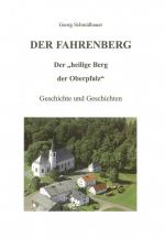 Cover-Bild Der Fahrenberg - Der "heilige Berg der Oberpfalz"