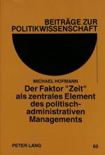 Cover-Bild Der Faktor «Zeit» als zentrales Element des politisch-administrativen Managements