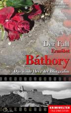 Cover-Bild Der Fall Erzsébet Báthory