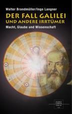 Cover-Bild Der Fall Galilei und andere Irrtümer