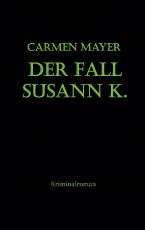 Cover-Bild Der Fall Susann K.