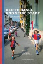 Cover-Bild Der FC Basel und seine Stadt