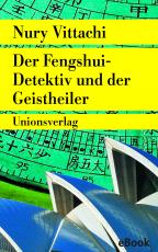 Cover-Bild Der Fengshui-Detektiv und der Geistheiler